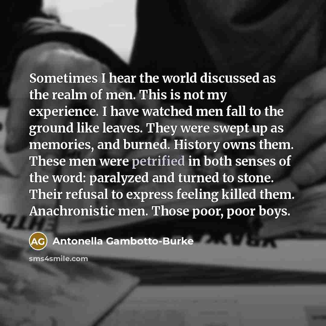 “Sometimes I hear the world discussed as the realm of…” quote by Antonella Gambotto-Burke