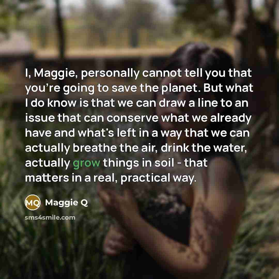 “I, Maggie, personally cannot tell you that you're going to…” quote by Maggie Q