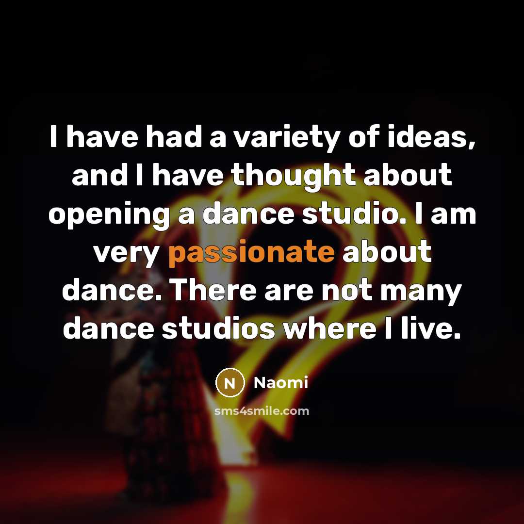 “I have had a variety of ideas, and I have…” quote by Naomi