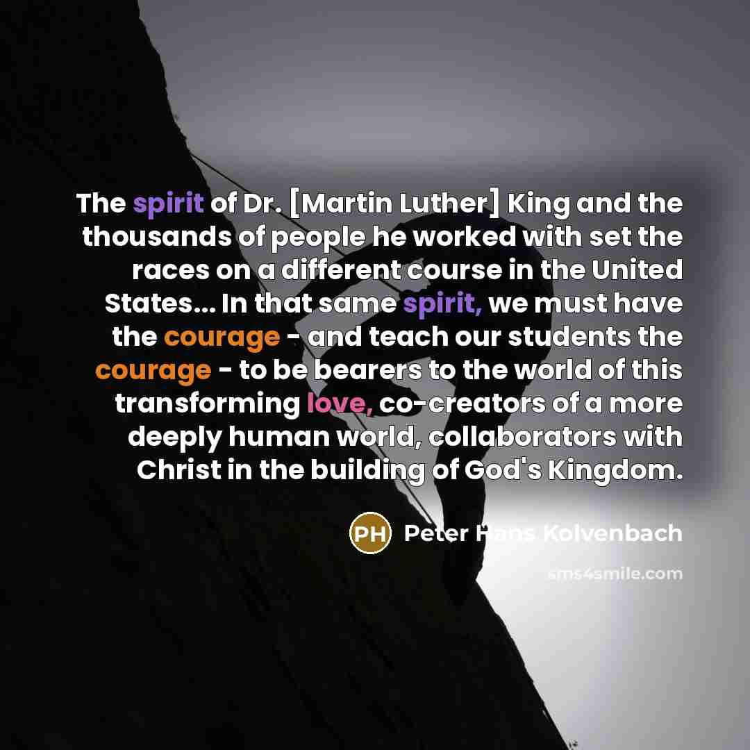 “The spirit of Dr. [Martin Luther] King and the thousands…” quote by Peter Hans Kolvenbach