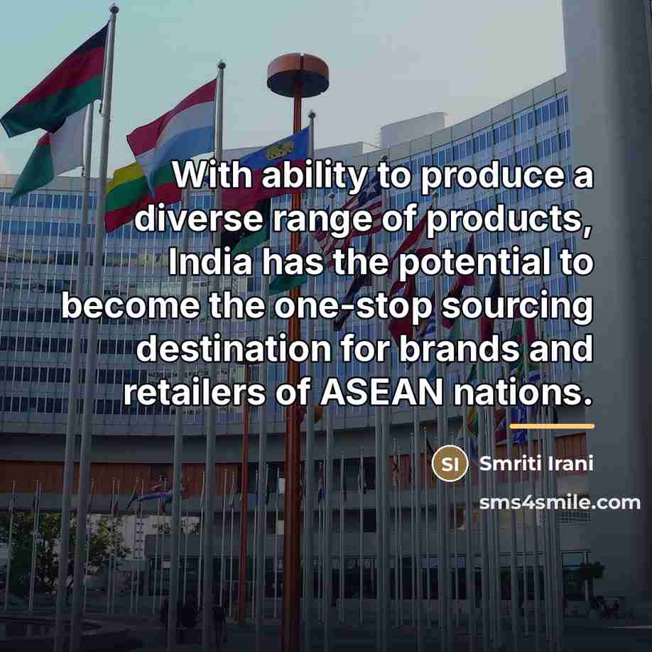“With ability to produce a diverse range of products, India…” quote by Smriti Irani