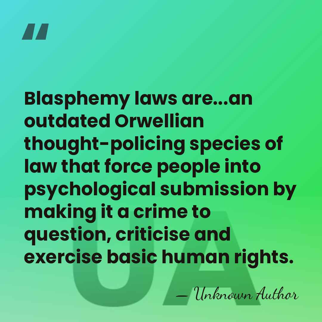 Blasphemy laws are...an outdated Orwellian thought-policing species of law that force people&hellip; - Unknown Author