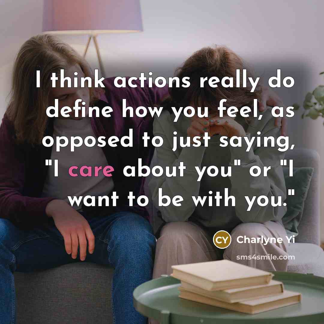 “I think actions really do define how you feel, as…” quote by Charlyne Yi