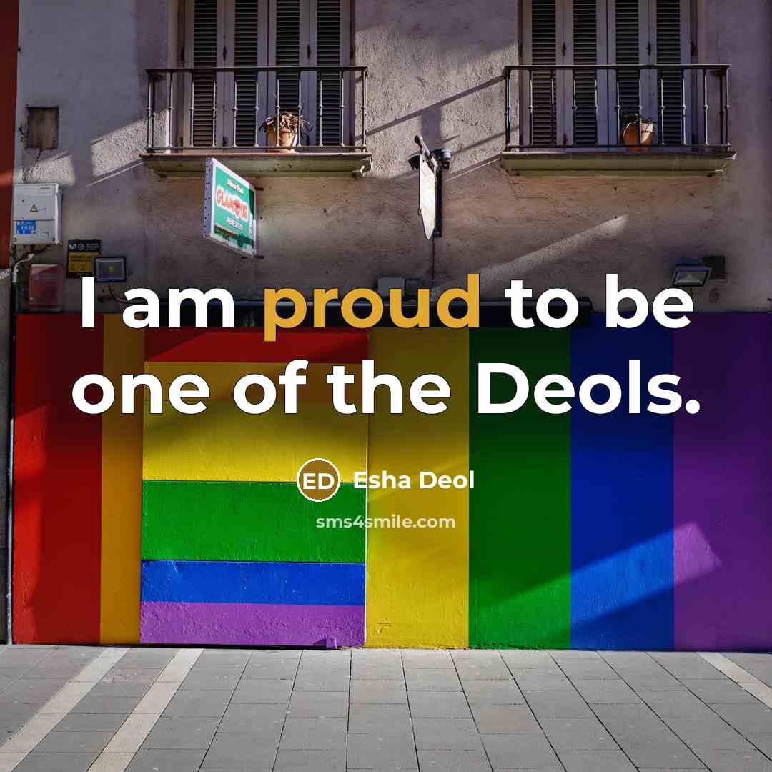“I am proud to be one of the Deols.…” quote by Esha Deol
