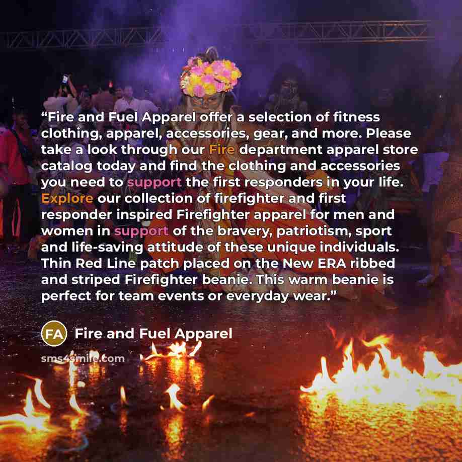 “Fire and Fuel Apparel offer a selection of fitness clothing, apparel, accessories, gear, and more. Please take a look through our Fire department apparel store catalog today and find the clothing and accessories you need to support the first responders in your life. Explore our collection of…” quote by Fire and Fuel Apparel