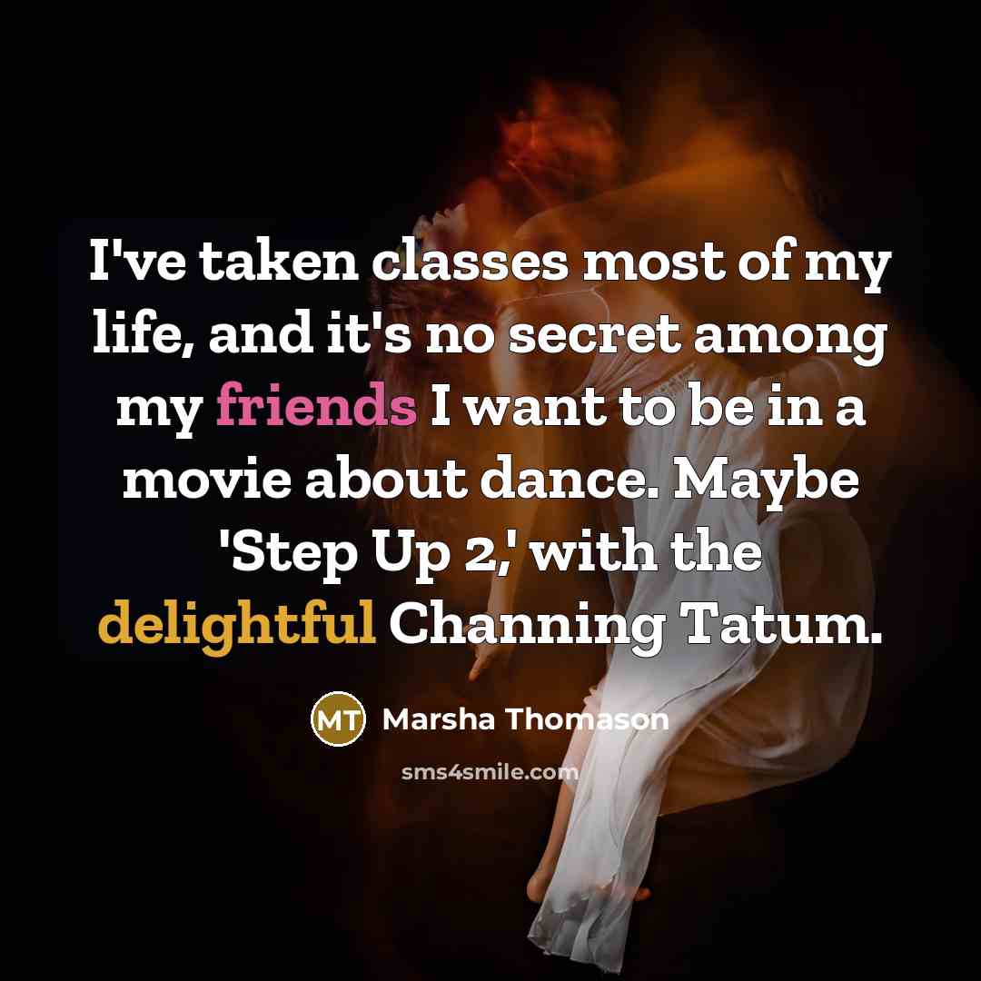 “I've taken classes most of my life, and it's no…” quote by Marsha Thomason