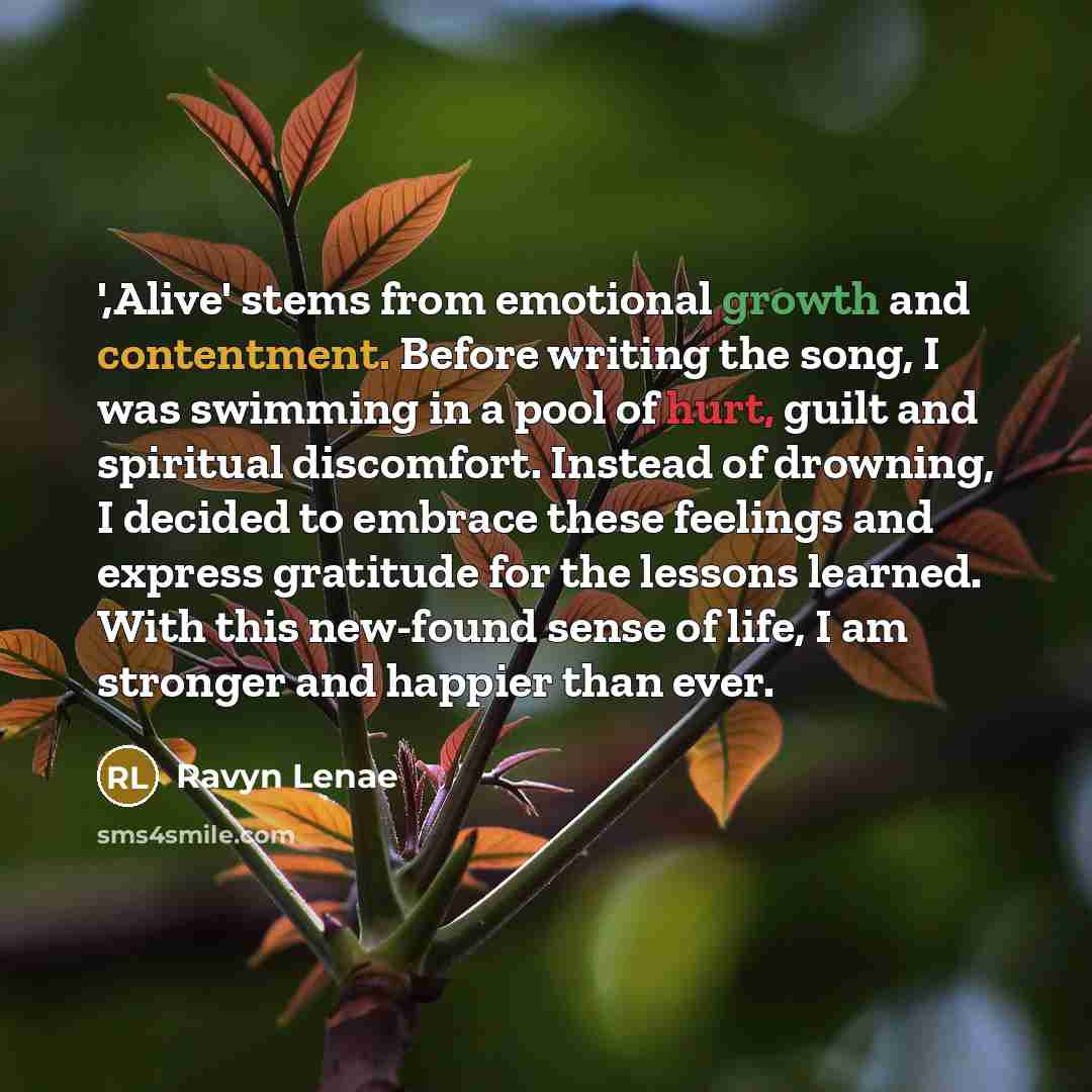 “',Alive' stems from emotional growth and contentment. Before writing the…” quote by Ravyn Lenae