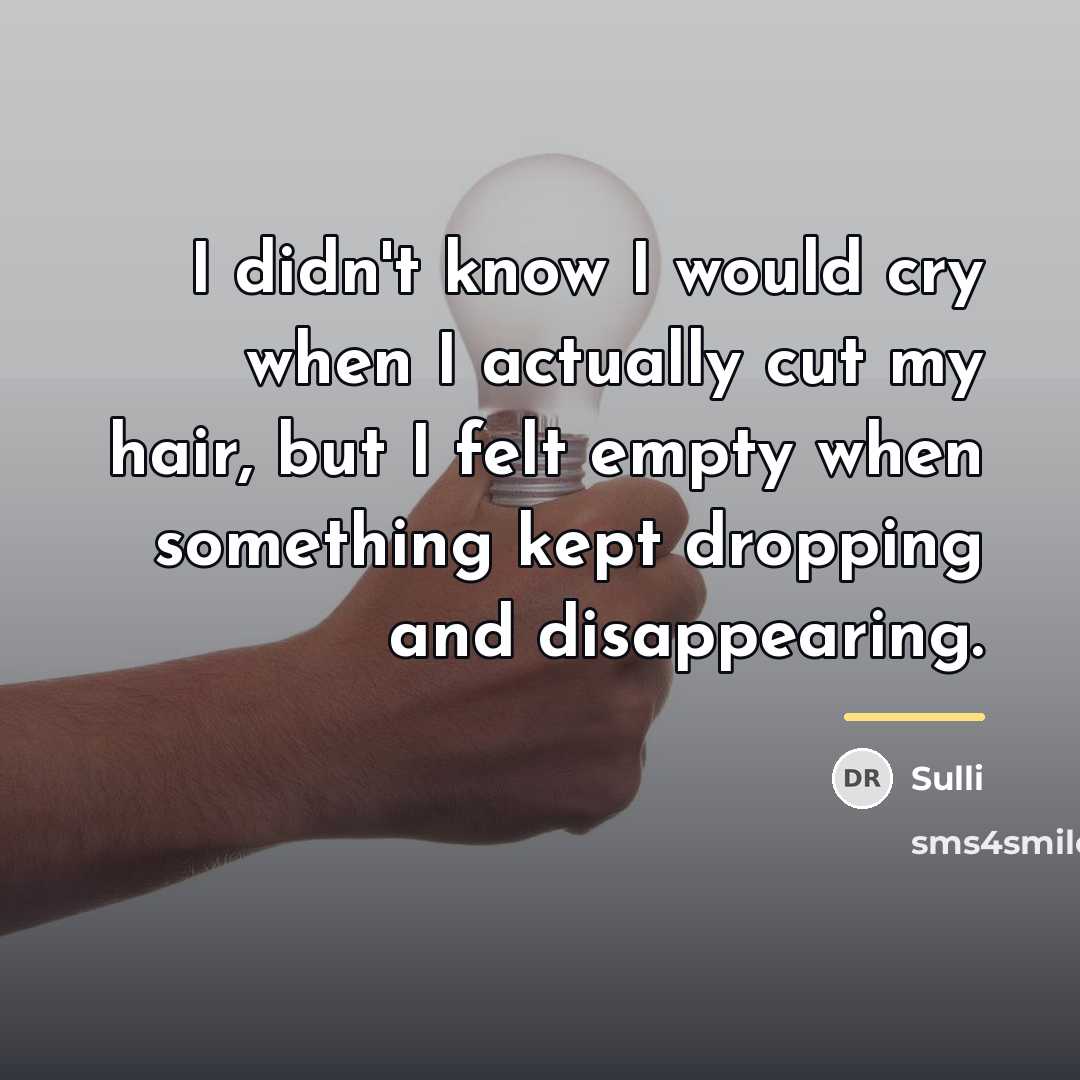 “I didn't know I would cry when I actually cut…” quote by Sulli