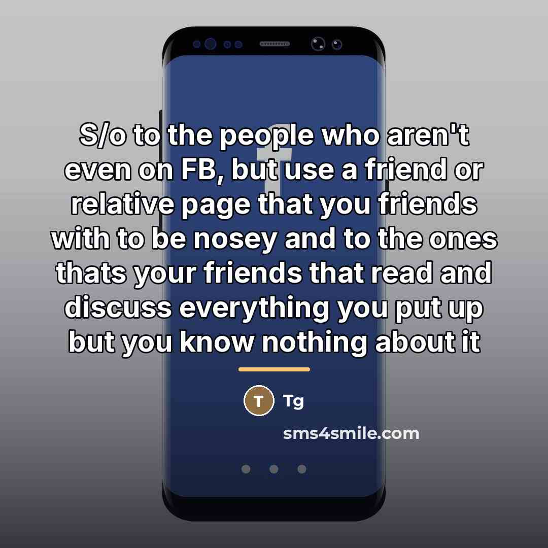 “S/o to the people who aren't even on FB, but…” quote by Tg