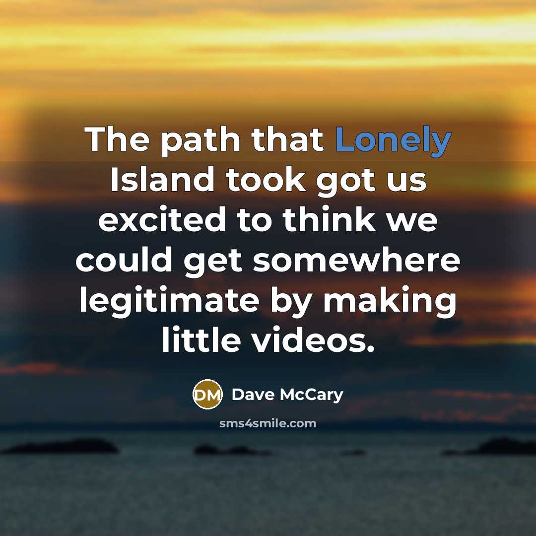 “The path that Lonely Island took got us excited to…” quote by Dave McCary
