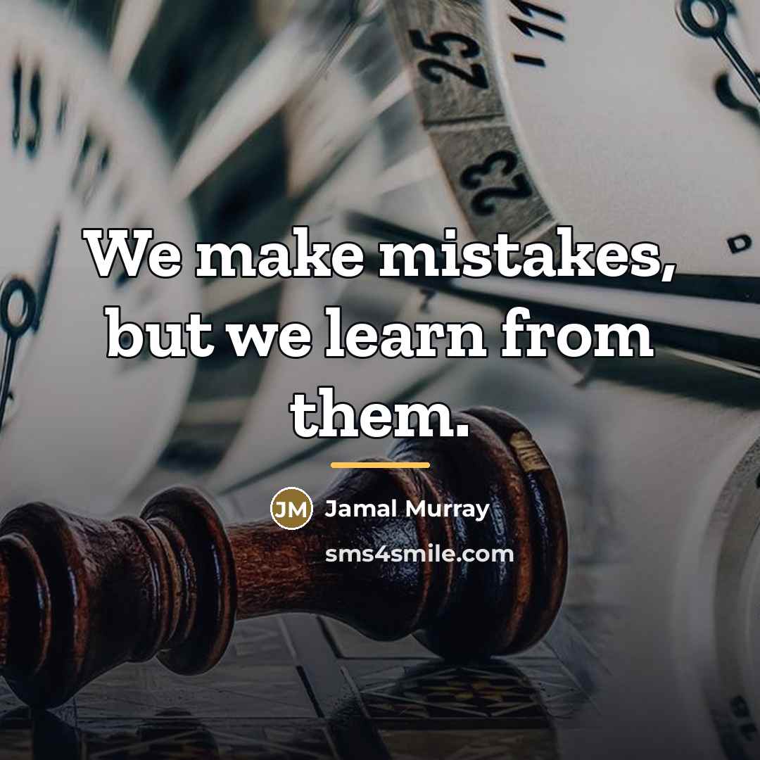 “We make mistakes, but we learn from them.…” quote by Jamal Murray