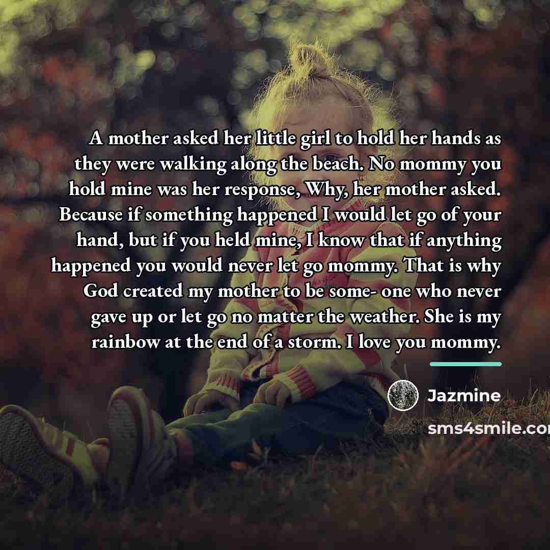 “A mother asked her little girl to hold her hands…” quote by Jazmine