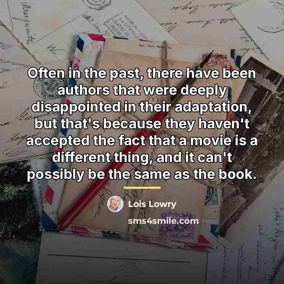 “Often in the past, there have been authors that were…” quote by Lois Lowry