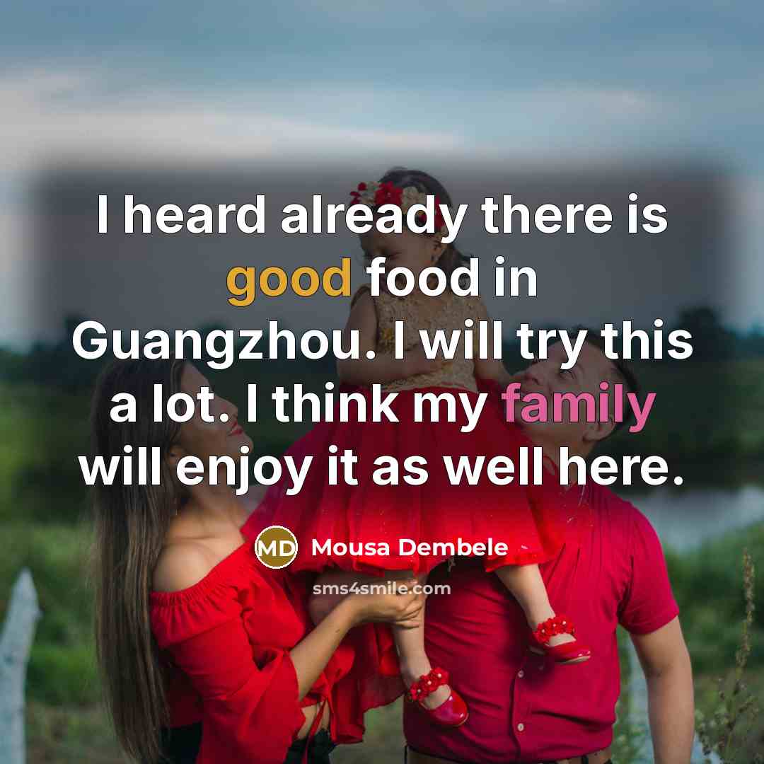 “I heard already there is good food in Guangzhou. I…” quote by Mousa Dembele