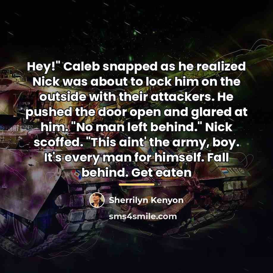“Hey!" Caleb snapped as he realized Nick was about to…” quote by Sherrilyn Kenyon