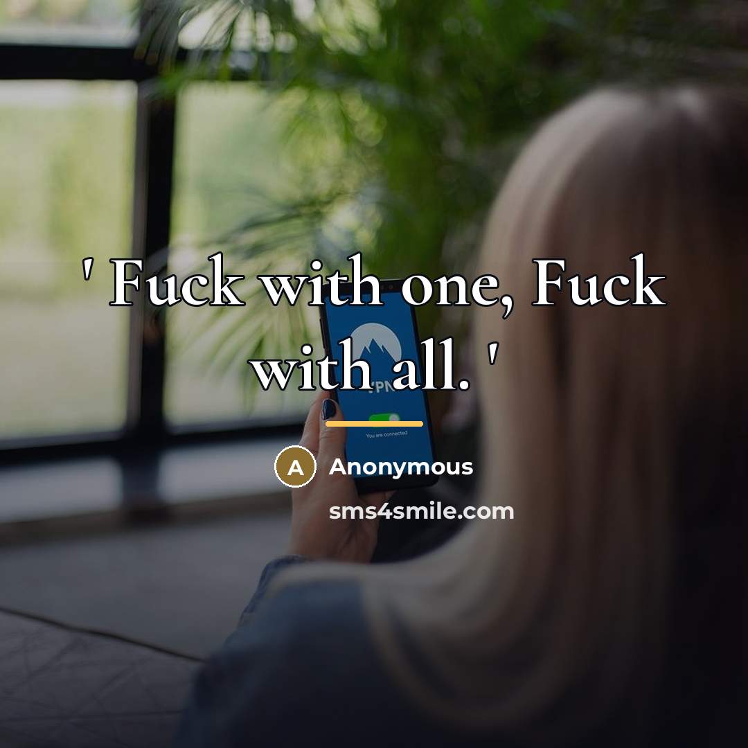 “' Fuck with one, Fuck with all. '…” quote by Anonymous