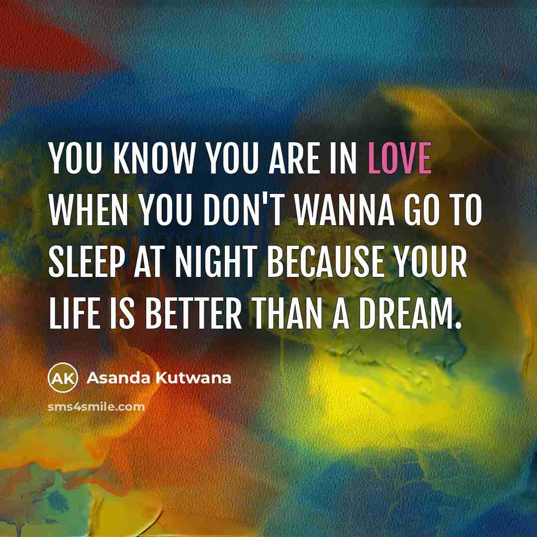 “You know you are in love when you don't wanna…” quote by Asanda Kutwana