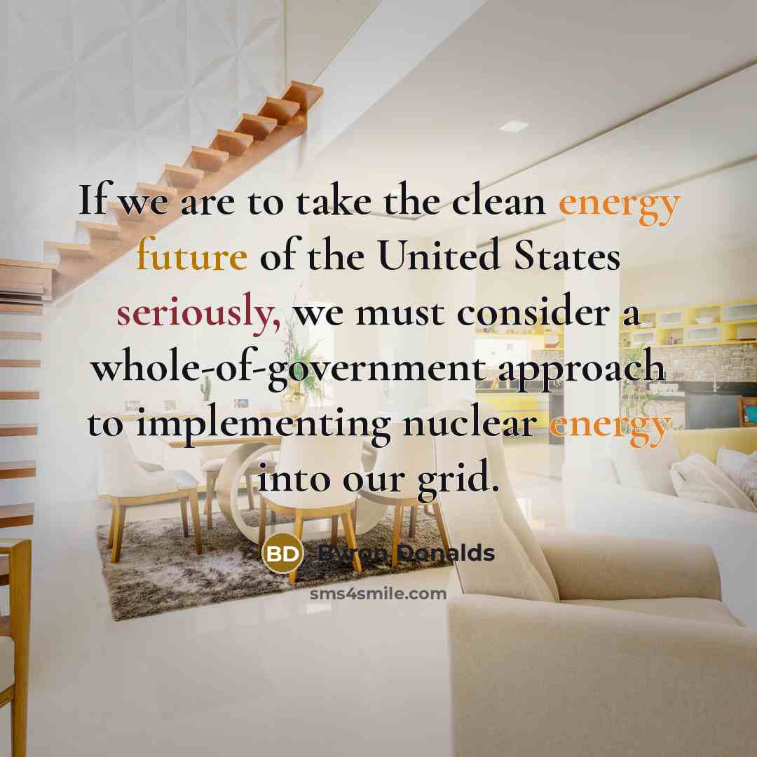 “If we are to take the clean energy future of…” quote by Byron Donalds