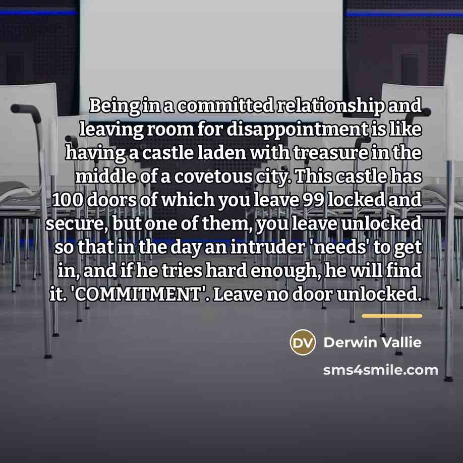 “Being in a committed relationship and leaving room for disappointment…” quote by Derwin Vallie