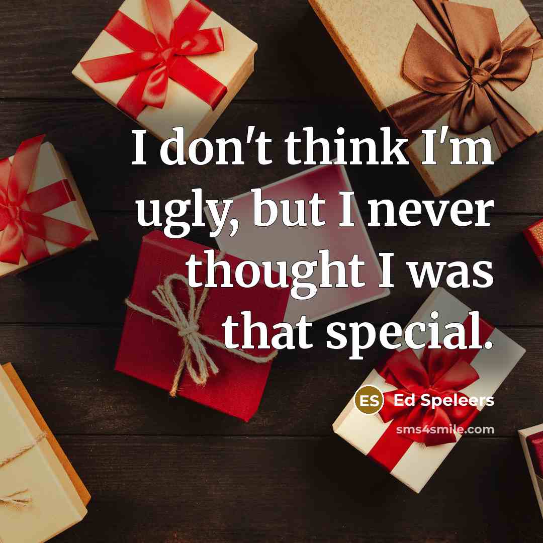 “I don't think I'm ugly, but I never thought I…” quote by Ed Speleers