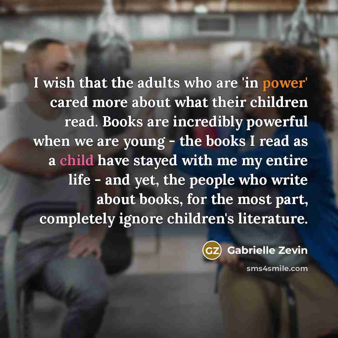 “I wish that the adults who are 'in power' cared…” quote by Gabrielle Zevin