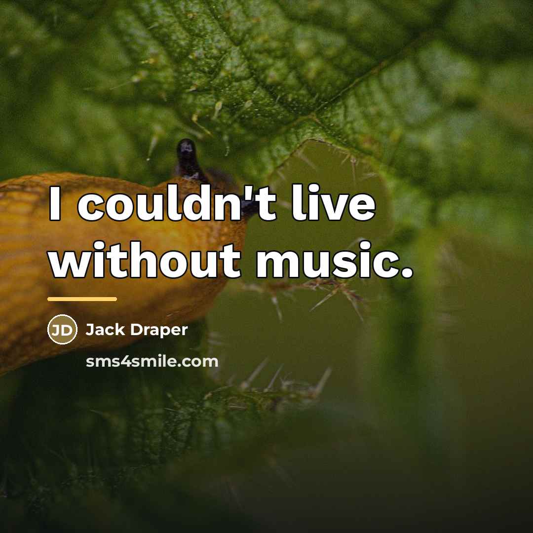 “I couldn't live without music.…” quote by Jack Draper