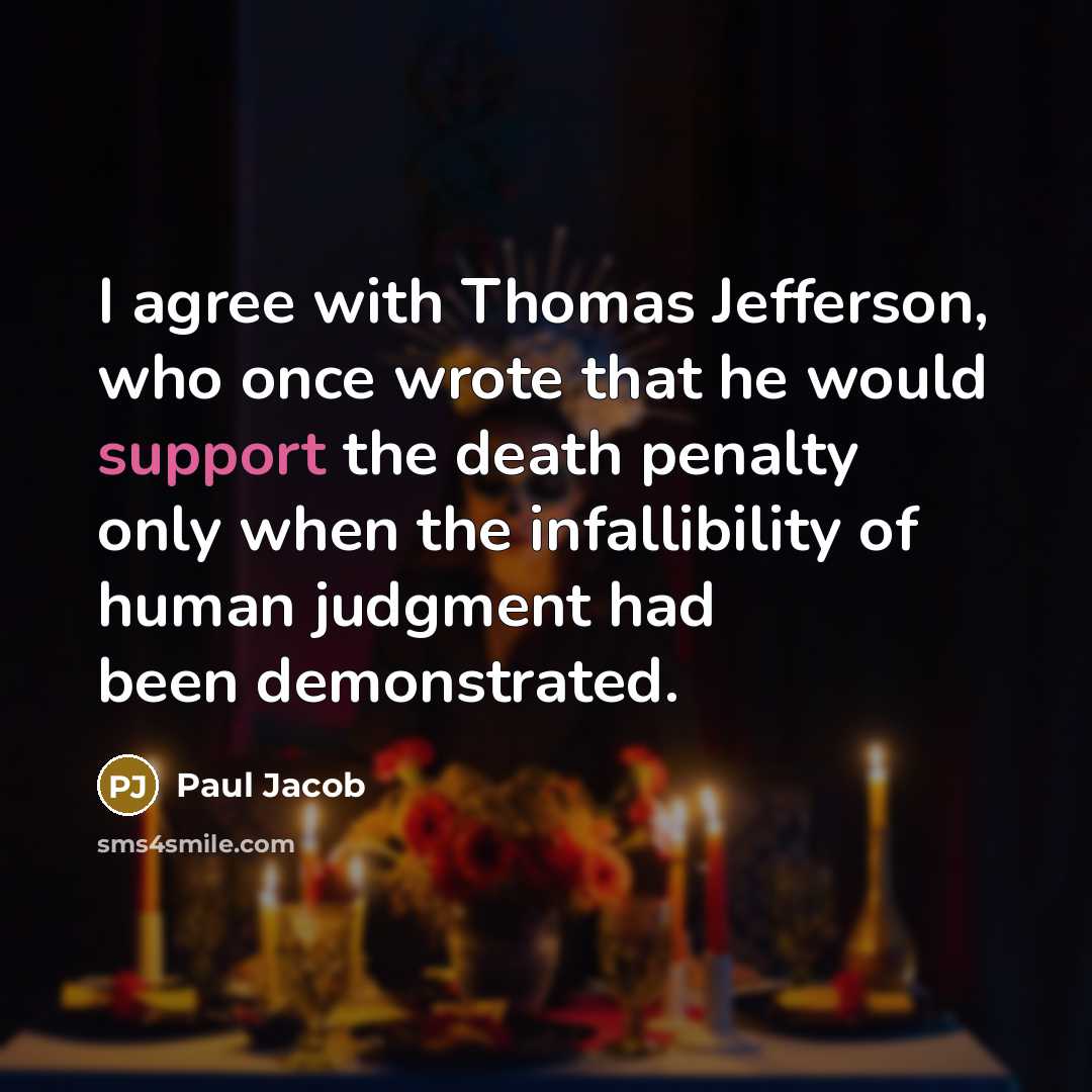 “I agree with Thomas Jefferson, who once wrote that he…” quote by Paul Jacob