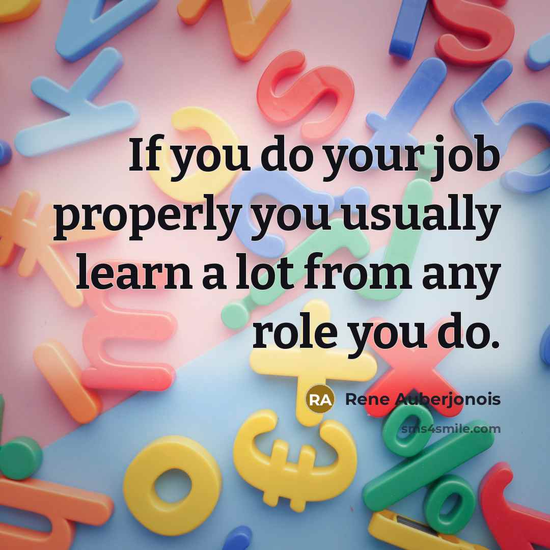 “If you do your job properly you usually learn a…” quote by Rene Auberjonois