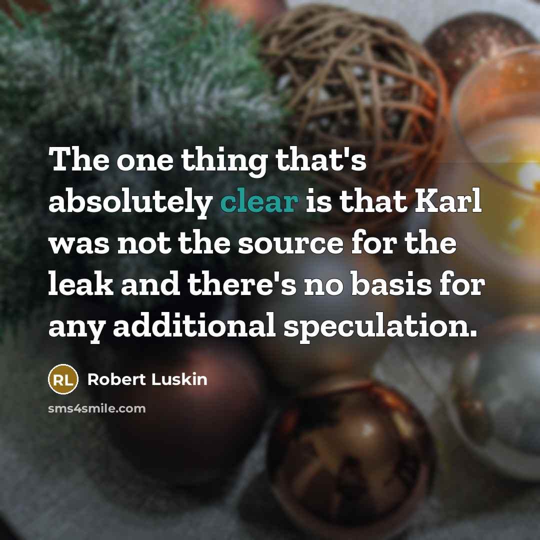 “The one thing that's absolutely clear is that Karl was…” quote by Robert Luskin