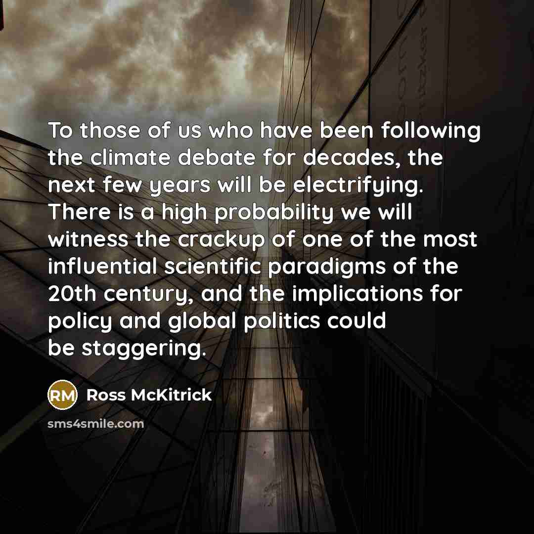 “To those of us who have been following the climate…” quote by Ross McKitrick