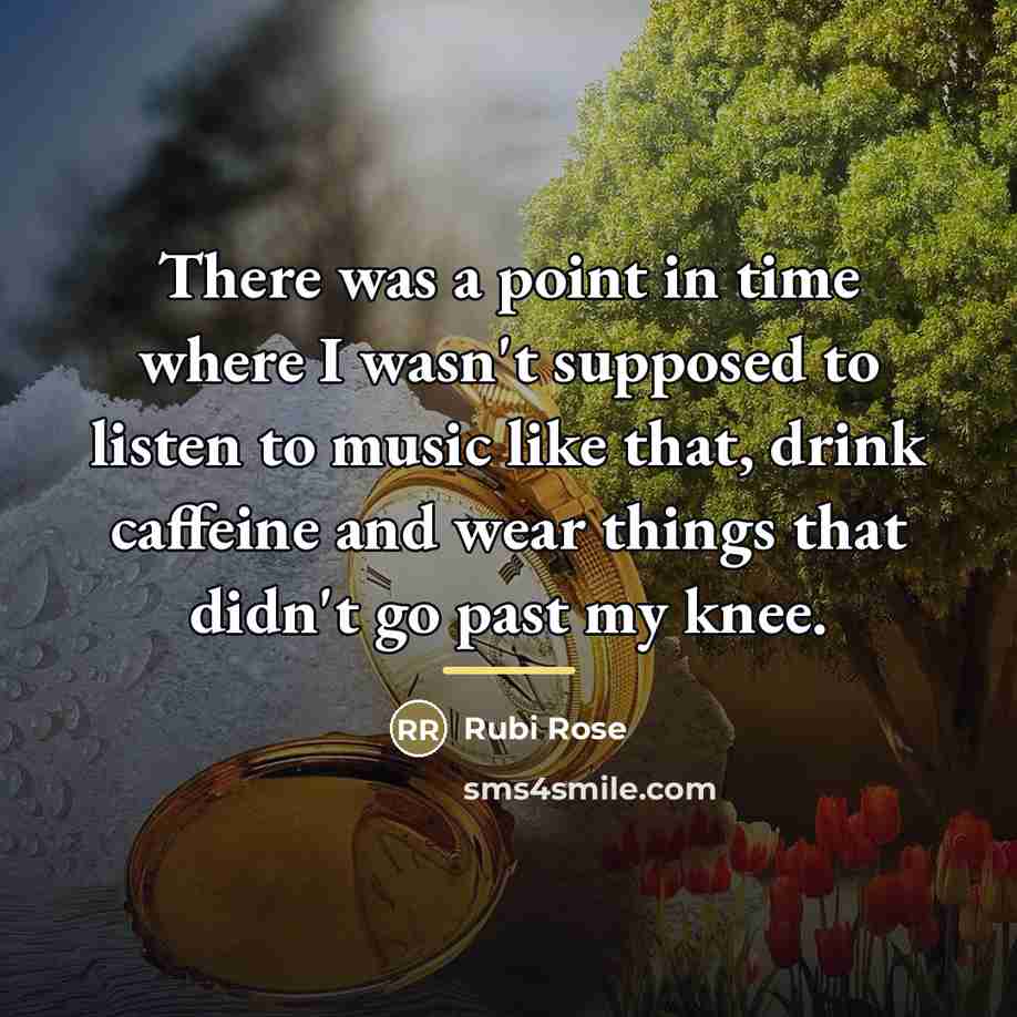 “There was a point in time where I wasn't supposed…” quote by Rubi Rose