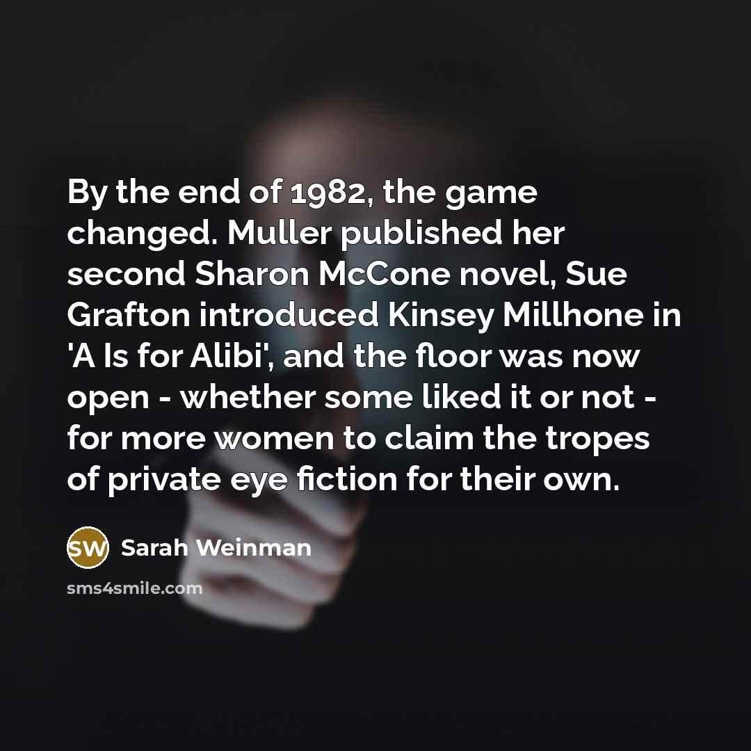“By the end of 1982, the game changed. Muller published…” quote by Sarah Weinman