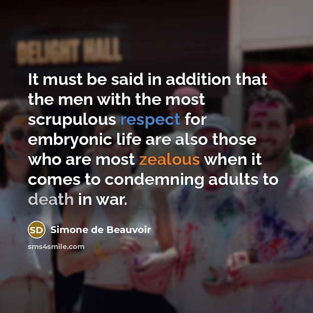 “It must be said in addition that the men with…” quote by Simone de Beauvoir