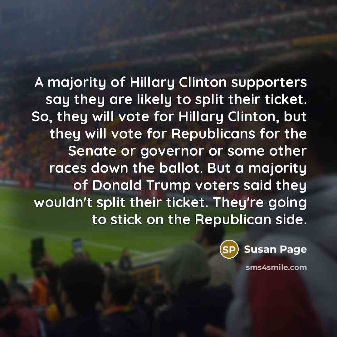 “A majority of Hillary Clinton supporters say they are likely…” quote by Susan Page