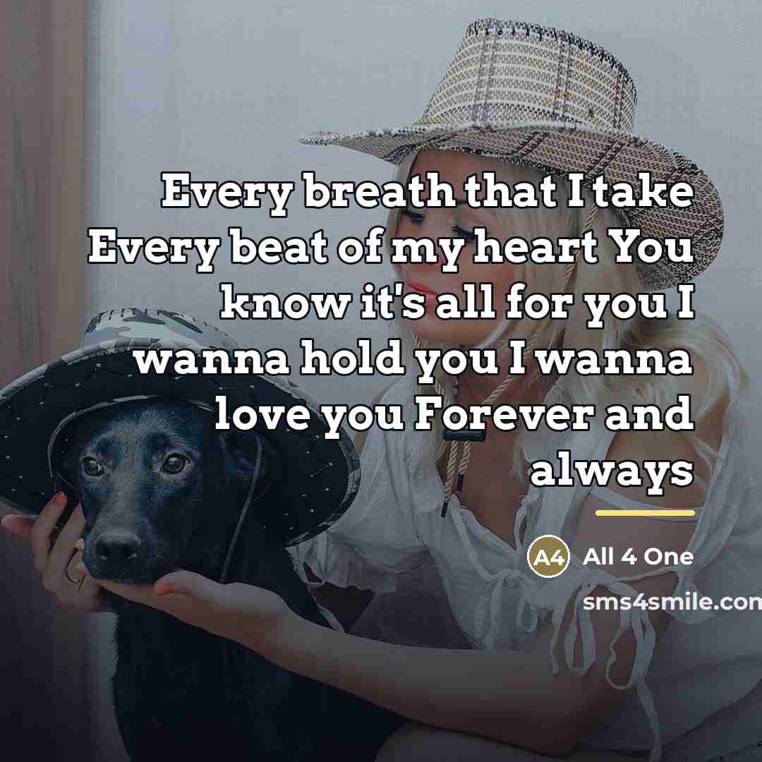 “Every breath that I take Every beat of my heart…” quote by All 4 One