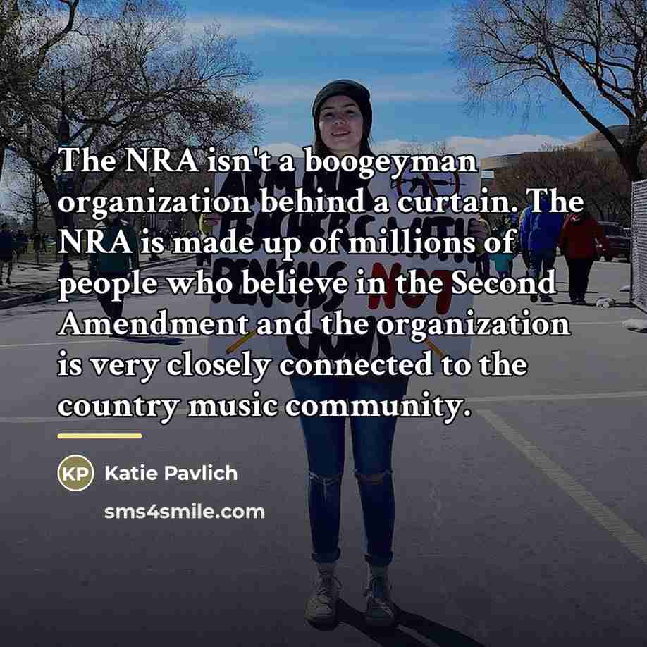 “The NRA isn't a boogeyman organization behind a curtain. The…” quote by Katie Pavlich