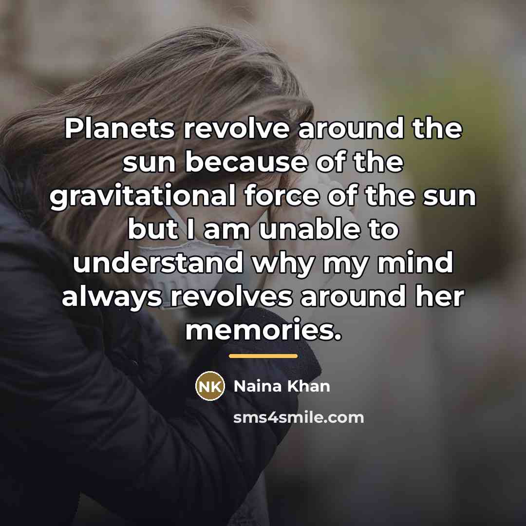 “Planets revolve around the sun because of the gravitational force…” quote by Naina Khan