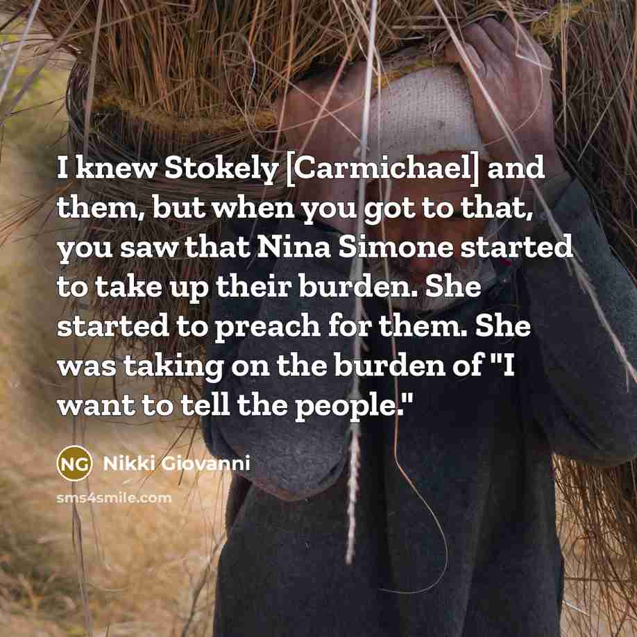 “I knew Stokely [Carmichael] and them, but when you got…” quote by Nikki Giovanni