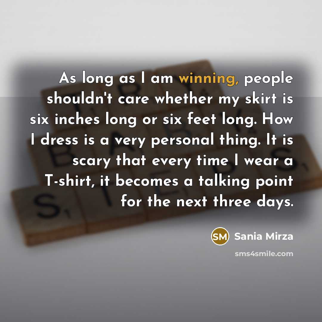 “As long as I am winning, people shouldn't care whether…” quote by Sania Mirza