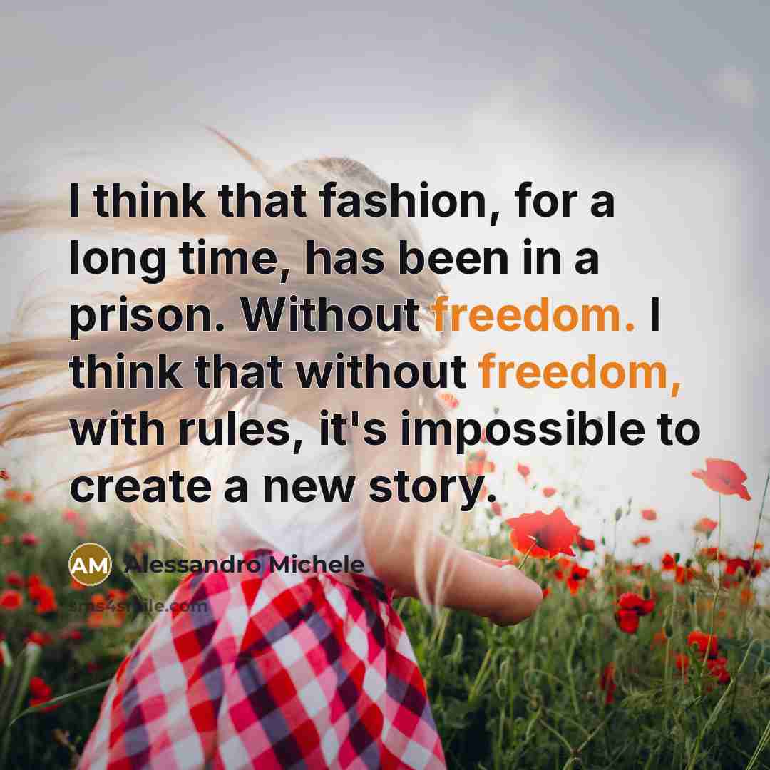 “I think that fashion, for a long time, has been…” quote by Alessandro Michele