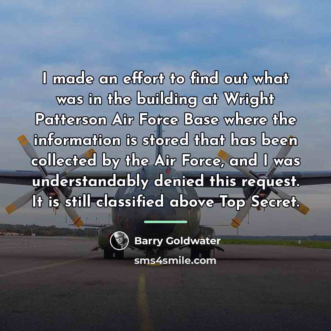 “I made an effort to find out what was in…” quote by Barry Goldwater