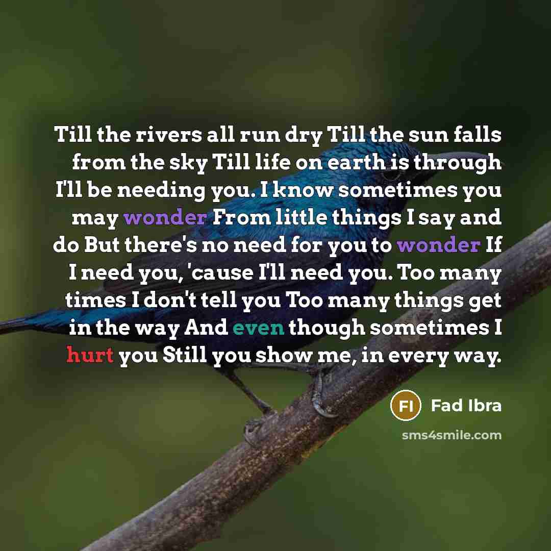 “Till the rivers all run dry Till the sun falls…” quote by Fad IbrA