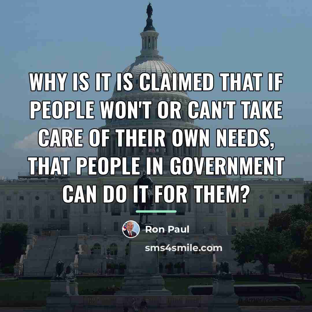 “Why is it is claimed that if people won't or…” quote by Ron Paul