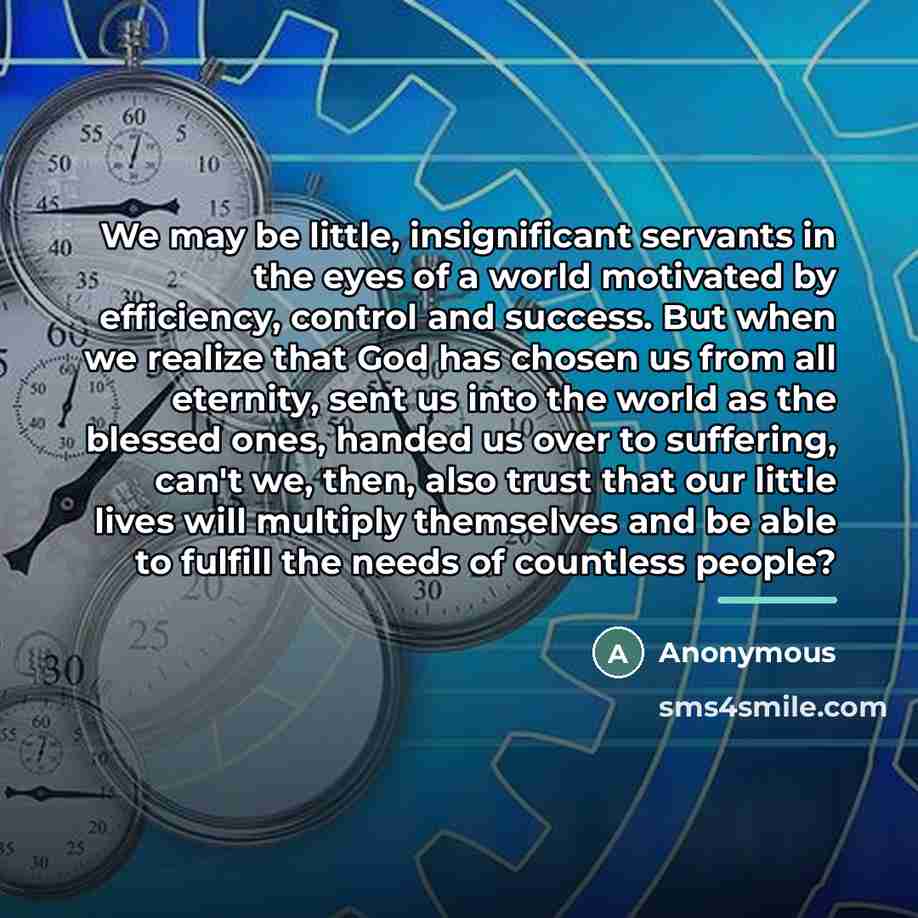 “We may be little, insignificant servants in the eyes of…” quote by Anonymous