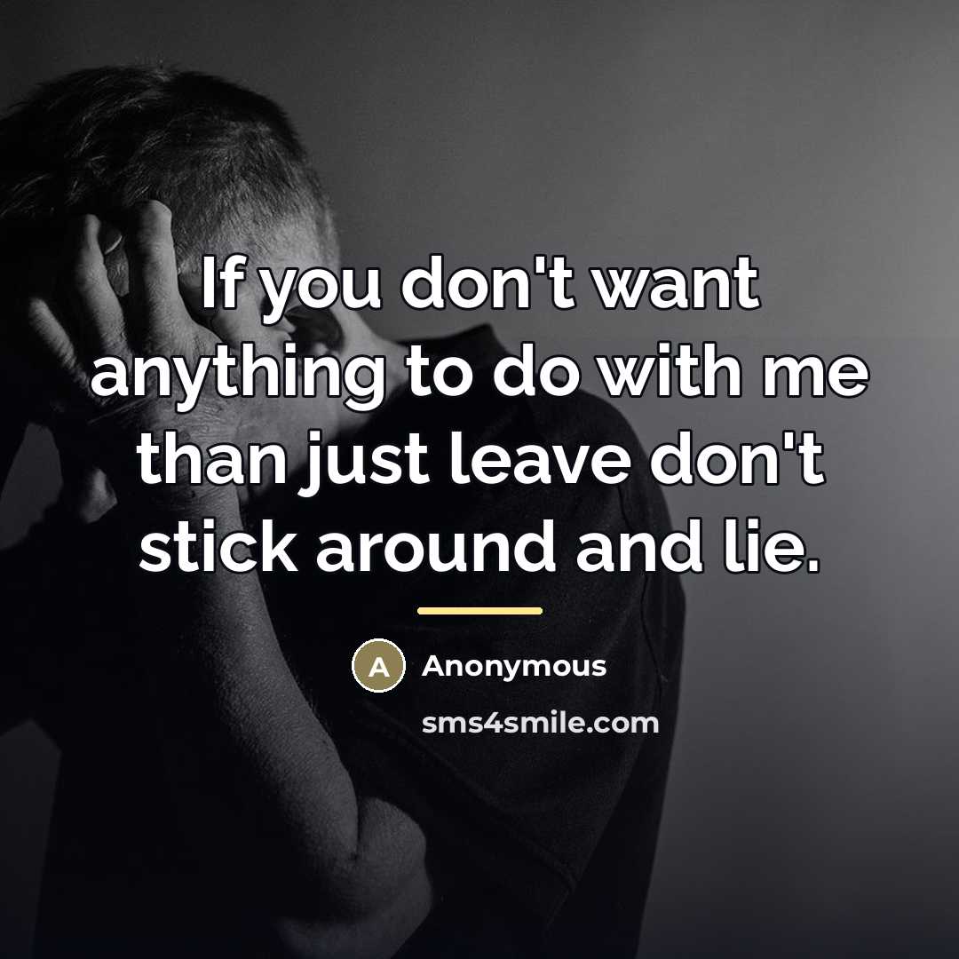 “If you don't want anything to do with me than…” quote by Anonymous