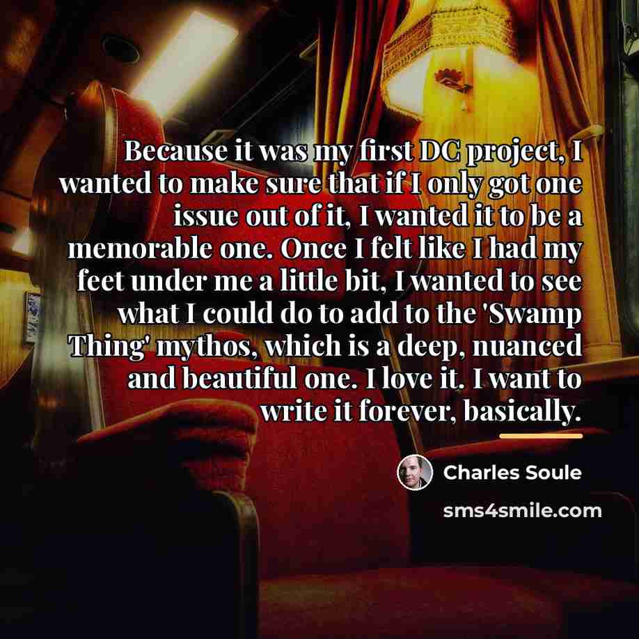 “Because it was my first DC project, I wanted to…” quote by Charles Soule