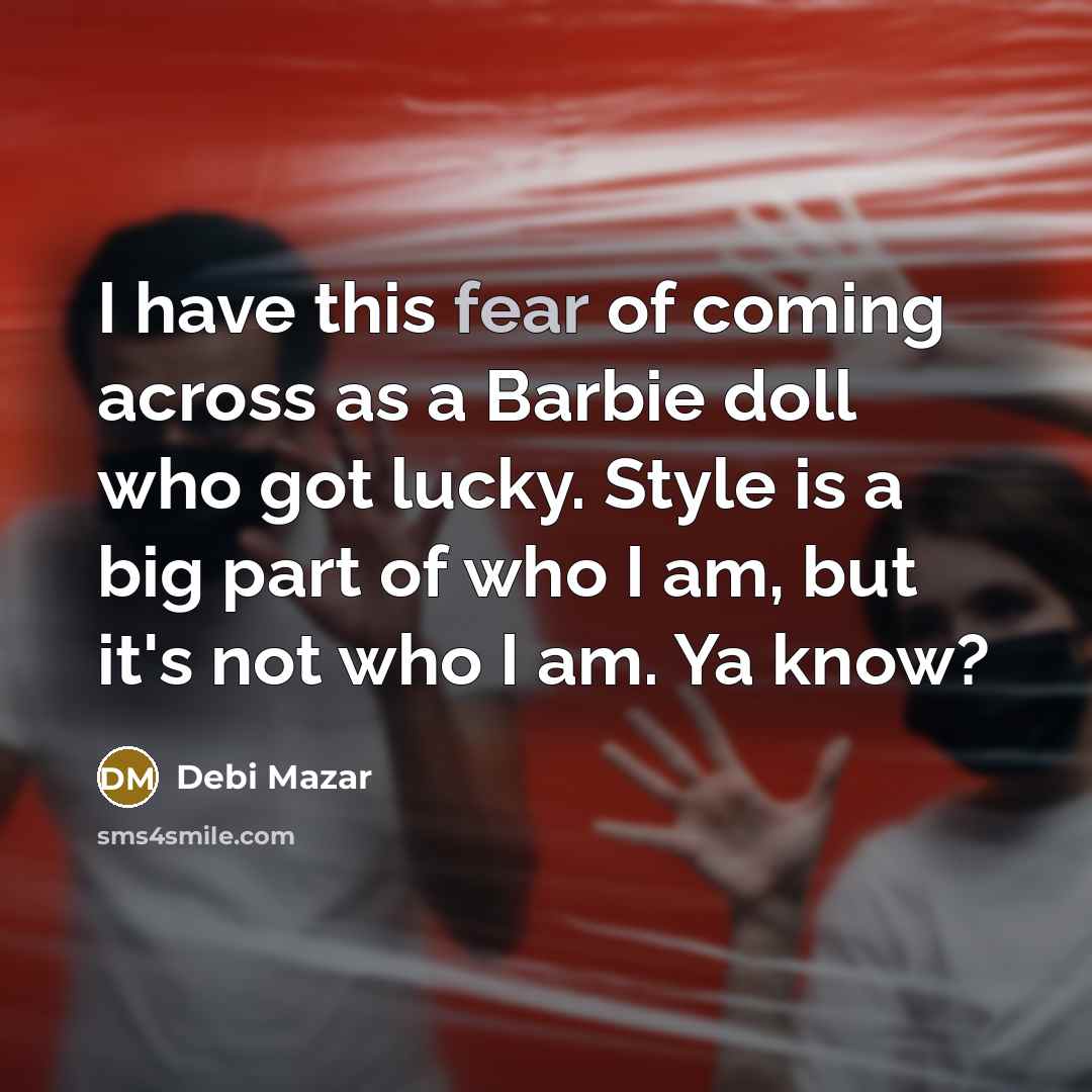 “I have this fear of coming across as a Barbie…” quote by Debi Mazar