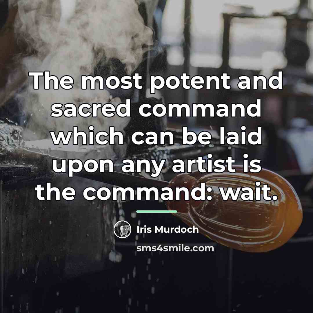 “The most potent and sacred command which can be laid…” quote by Iris Murdoch