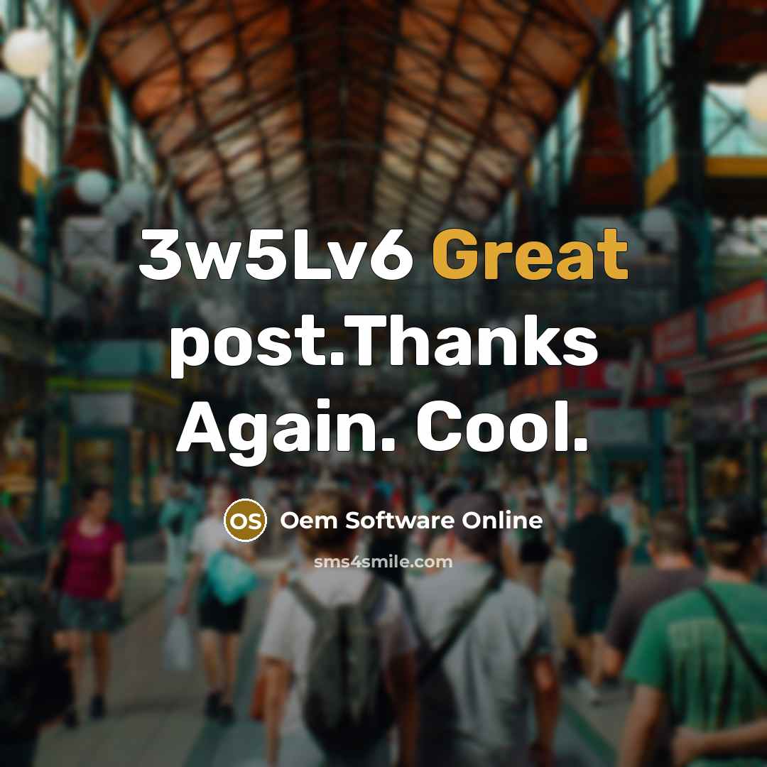 “3w5Lv6 Great post.Thanks Again. Cool.” quote by Oem Software Online