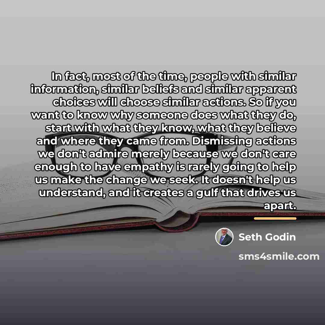 “In fact, most of the time, people with similar information,…” quote by Seth Godin